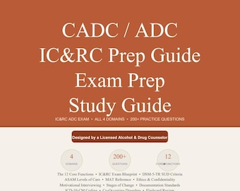 IC&RC ADC Exam Prep Study Guide | 12 Core Functions, 200+ Questions (pdf)
