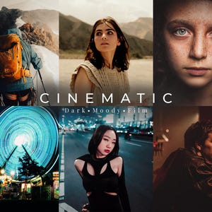 May include: A collage of six images featuring a hiker with an orange backpack, a person in a beige knit top, a close-up of a face with freckles, a glowing blue ferris wheel, a person in a black cutout top, and a person in a leather jacket. Text reads CINEMATIC Dark Moody Film.