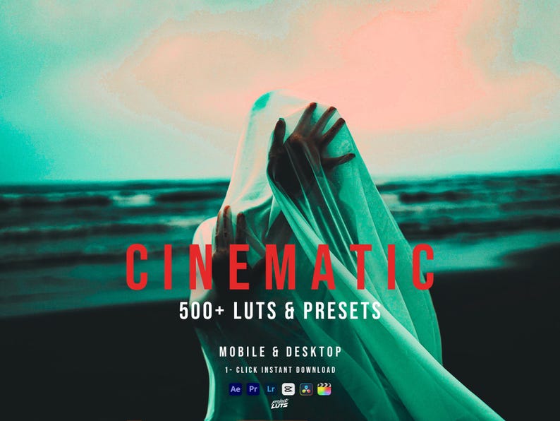 May include: A digital product advertisement featuring a teal and orange colour-graded scene with text that reads CINEMATIC 500+ LUTS & PRESETS MOBILE & DESKTOP 1-CLICK INSTANT DOWNLOAD along with icons for Adobe After Effects, Premiere, Lightroom, and CapCut.