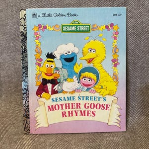 Sesame Street&#39;s Mother Goose Rhymes Hardcover Little Golden Book