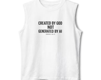 Creado por Dios, no generado por IA. Camiseta sin mangas con estampado de la fe cristiana.