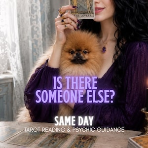 May include: A woman in a purple dress holds a tarot card with a Pomeranian dog. The image includes the text "IS THERE SOMEONE ELSE?" and "SAME DAY TAROT READING & PSYCHIC GUIDANCE". Lit candles and tarot cards are on the table.
