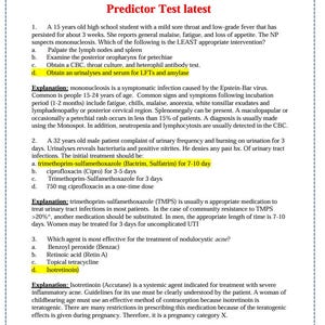 May include: A document titled NSG 6440 Week 4 APEA Predictor Exam - Pre-Predictor Test latest, containing four medical multiple-choice questions with highlighted correct answers and detailed explanations regarding mononucleosis, urinary tract infections, and acne.