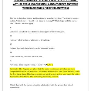 May include: A white document with black text, titled "HESI RN FUNDAMENTALS EXIT EXAM LATEST 2026-2027." It contains exam questions and answers related to pediatric nursing, including CPR procedures for infants. The text is clear and concise.