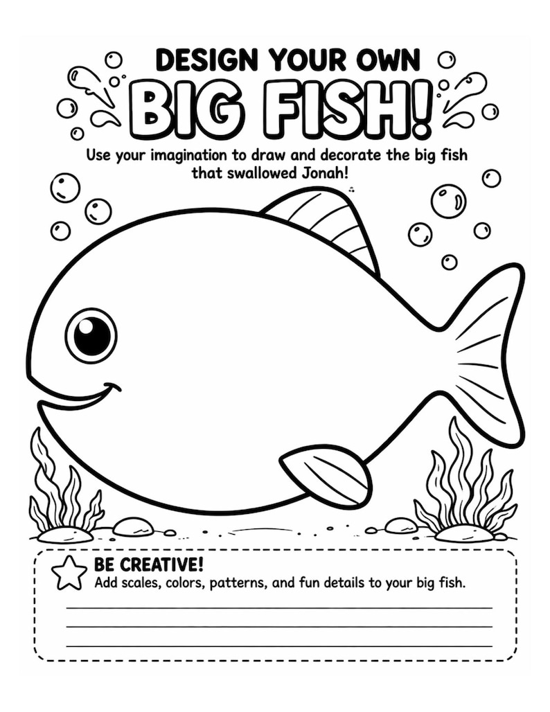 Pode incluir: P&aacute;gina para colorir em preto e branco com o texto "DESIGN YOUR OWN BIG FISH!". A p&aacute;gina apresenta um grande contorno de peixe, bolhas, algas marinhas e o texto "BE CREATIVE!". O prompt incentiva a adicionar escamas, cores, padr&otilde;es e detalhes.