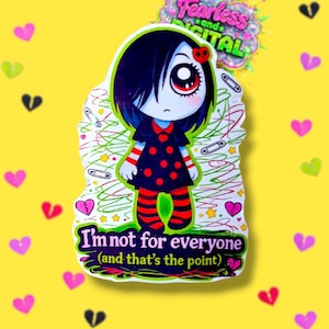 Scene kid sticker- I'm not for everyone waterproof decal