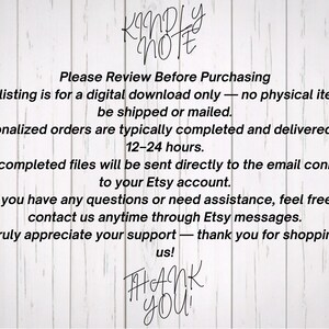 Text graphic titled "Kindly Note" and "Thank You" on a light wood background outlining shop policies. Bullet points explain that this is a digital download only, personalized orders are delivered within 12 to 24 hours to the buyer's Etsy email, and to message the shop with questions. Great customer notice for printable party decor and custom Canva templates.