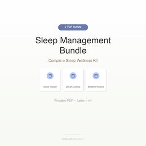 Puede incluir: Un paquete de productos digitales titulado "Sleep Management Bundle" con el texto "Complete Sleep Wellness Kit". El paquete incluye un rastreador de sueño, un diario de sueños y una rutina para la hora de dormir. El producto es un PDF imprimible en tamaños Carta y A4.