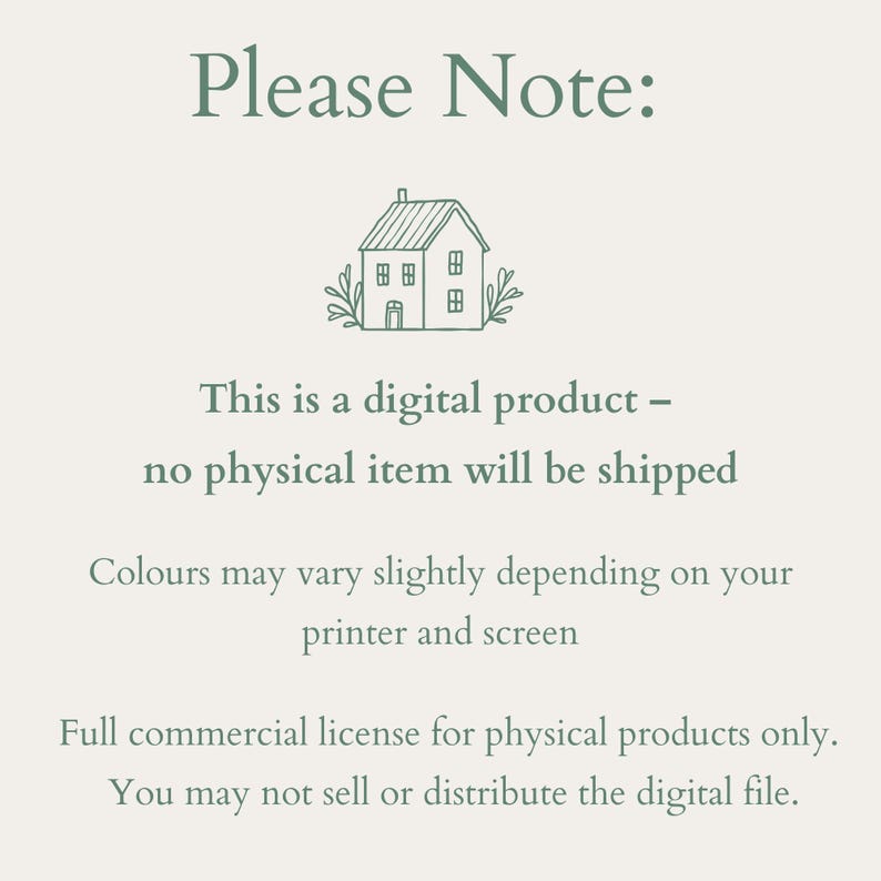 Op de afbeelding: Een digitale productkennisgeving met de tekst "Please Note:" in een groene letter. Hieronder een kleine huisillustratie. De tekst vermeldt dat het een digitaal product is en dat er geen fysiek item wordt verzonden. Kleuren kunnen vari&euml;ren, afhankelijk van de printer en het scherm.