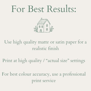 Op de afbeelding: Een cr&egrave;mekleurige afbeelding met de tekst "For Best Results:" en een kleine illustratie van een huis. Het geeft aanbevelingen voor het afdrukken, waaronder het gebruik van hoogwaardig mat of satijn papier, afdrukken in hoge kwaliteit en het gebruik van een professionele printservice.