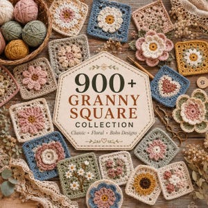 May include: A collection of various crocheted granny squares in floral and geometric patterns, surrounding a central hexagonal sign that reads 900+ GRANNY SQUARE COLLECTION Classic Floral Boho Designs, with yarn balls and scissors.