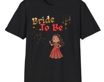 Bride To Be – leuk Indiaas bruids-T-shirt