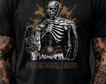 Gold Skeleton Warrior Shirt, Even In Death I Serve Tee, Dark Fantasy Gothic Apparel, Original Hand Drawn Art, Alt Fashion