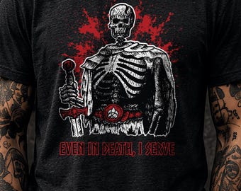 Red Skeleton Warrior Shirt, Even In Death I Serve Tee, Dark Fantasy Gothic Apparel, Original Hand Drawn Art, Alt Fashion