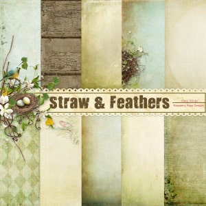 Könnte beinhalten: Ein digitales Papierpaket mit rustikalem, Vintage-Thema. Das Bild zeigt verschiedene Texturen, darunter Holz, gealtertes Papier und florale Elemente. Der Text "Straw & Feathers" wird in der Mitte angezeigt, mit einer Vogel- und Nest-Illustration.