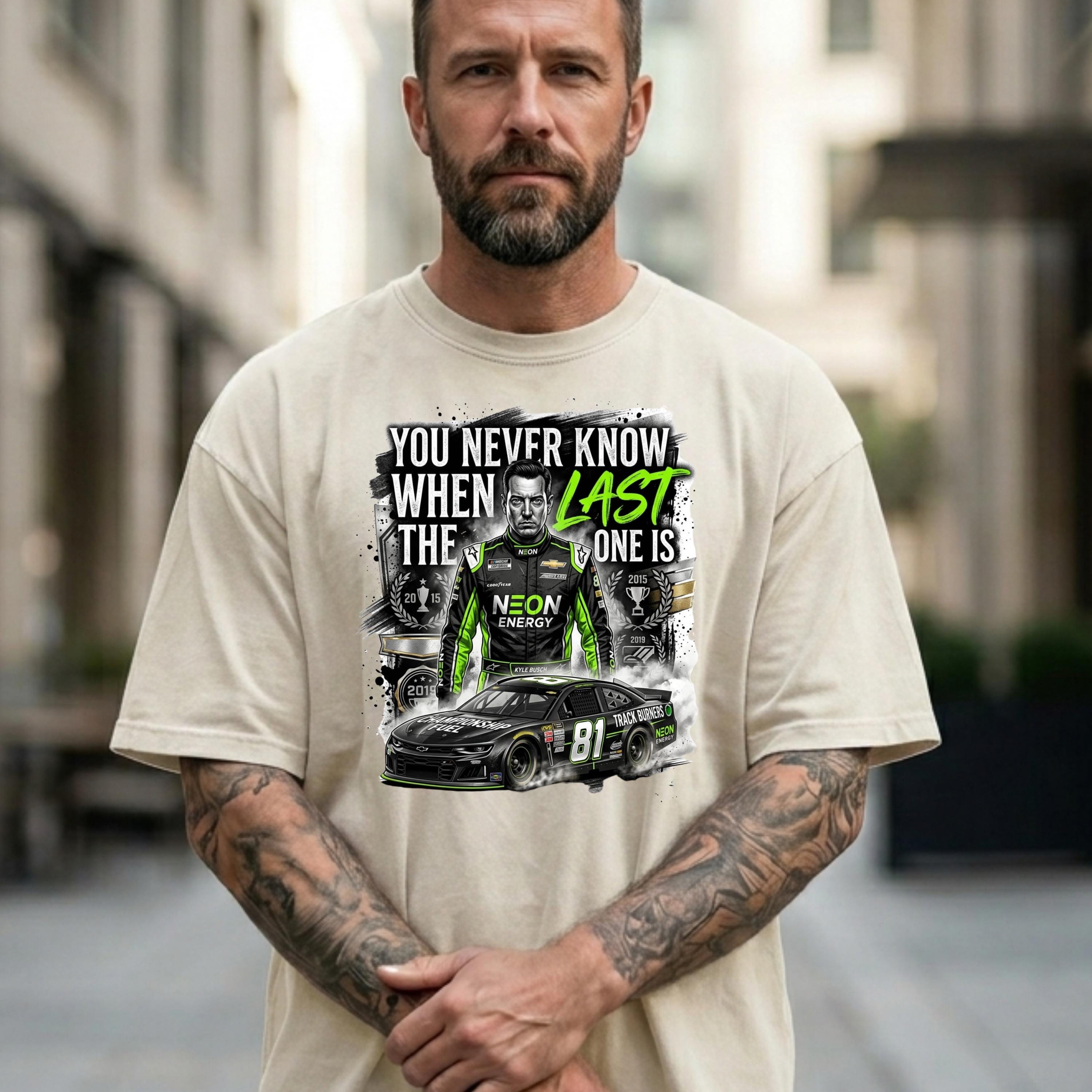 You Never Know When the Last One is T-shirt | Kyle Busch Vintage