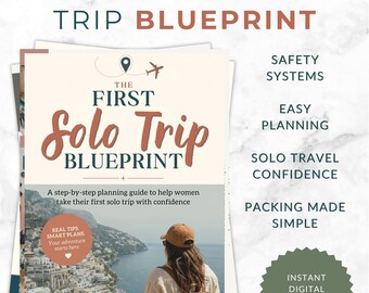May include: A stack of travel guides titled "The First Solo Trip Blueprint." The cover features a woman overlooking a coastal town. Text includes "Safety Systems," "Easy Planning," and "Solo Travel Confidence." An "Instant Digital Download" badge is also visible.