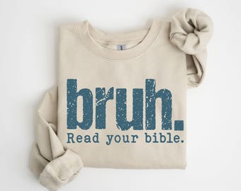 Hey Read Your Bible Shirt, Christian Faith Sweatshirt, Bible Reading Hoodie, Religious Gift, Vintage Gospel Tee