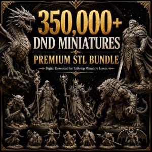 Może przedstawiać: Obraz do pobrania cyfrowego z kolekcją miniatur Dungeons and Dragons. Obraz przedstawia różne postacie fantasy, w tym smoka, wojowników i potwory. Tekst brzmi "350,000+ DND MINIATURES PREMIUM STL BUNDLE".