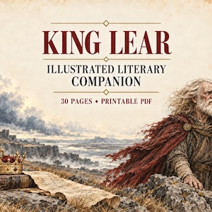 May include: A King Lear illustrated literary companion printable PDF with 30 pages. The image features a bearded man in a red cloak and fur mantle, a gold crown resting on a leather-bound book, and a scroll on a rocky landscape with a distant castle.