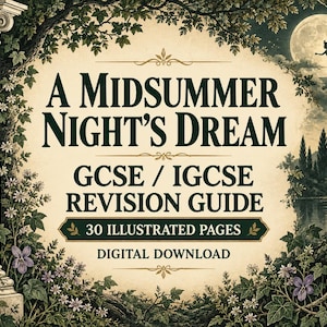 May include: A digital download revision guide for A Midsummer Night's Dream, featuring 30 illustrated pages. The cover displays dark green text on a cream background, framed by ivy, a stone pillar, a theatre mask, and a fairy under a full moon.