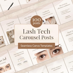 Könnte beinhalten: Ein digitales Marketing-Grafik für Wimperntechniker. Das Bild zeigt eine Sammlung von 100 Social-Media-Posts, die als nahtlose Canva-Vorlagen konzipiert sind. Das Design enthält Text wie "Lash Tech Carousel Posts" und "Seamless Canva Templates".