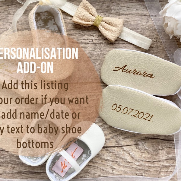 Personalisation ADD-ON / add name or date to baby shoe bottoms