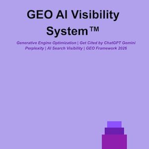 May include: A light purple graphic with the text "GEO AI Visibility System™". Below the title are the words "Generative Engine Optimization | Get Cited by ChatGPT Gemini Perplexity | AI Search Visibility | GEO Framework 2026". A stack of purple squares is in the lower right corner.