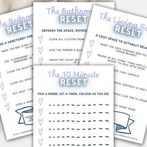 Puede incluir: Un conjunto de listas de verificación imprimibles tituladas "The Bedroom Reset", "The Bathroom Reset", "The Living Room Reset" y "The 10 Minute Reset". Cada lista de verificación presenta viñetas y una pancarta que dice "Thoughts for Later".