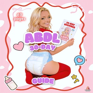 Op de afbeelding: Een 69 pagina's tellend 30-dagen beginnersgids ABDL-boekje met een cartoonillustratie van een persoon met een babyfles. De omslag toont de tekst 30-DAY BEGINNER ABDL GUIDE. Het ontwerp bevat roze en rode accenten met hartvormige iconen.