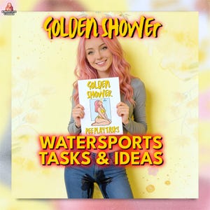 May include: A person with pink hair holds a sign that says "GOLDEN SHOWER" with an illustration of a woman in a yellow bikini under a shower. The sign also says "PEE PLAY TALKS" and "WATERSPORTS TASKS & IDEAS".