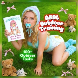 Puede incluir: Una persona con un chupete azul, un gorro y un pañal, sosteniendo un libro titulado "Mommy's" con "ABDL Outdoor Diaper Tasks" en la portada. La imagen también incluye el texto "ABDL Outdoor Training" y "100+ Outdoor Tasks".
