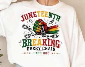 Juneteenth Breaking Every Chain PNG, Black Woman Shirt Design, African American Pride Sublimation Freedom Day Graphic, Digital Download File