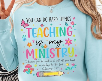 Teaching Is My Ministry PNG, Christian Teacher Design, Faith Classroom Quote, Religious Teacher Life Sublimation Graphic