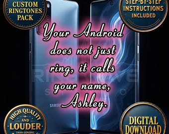 Ashley Custom Ringtones for Android | Personalized Call, Text Alerts and more (Digital Download)