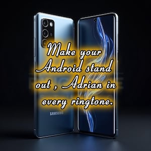 Può includere: Due smartphone, uno azzurro e uno nero, sono esposti su uno sfondo scuro. Il telefono azzurro ha più obiettivi della fotocamera. Il testo in un carattere luminoso recita: "Make your Android stand out, Adrian in every ringtone."