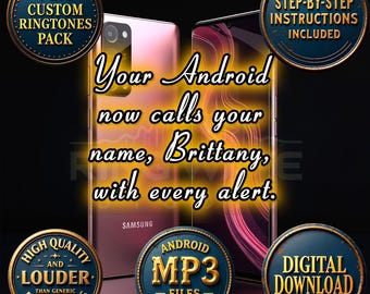 Brittany Custom Android Ringtone Pack | Personalized Call, Text Alerts (Digital Download)