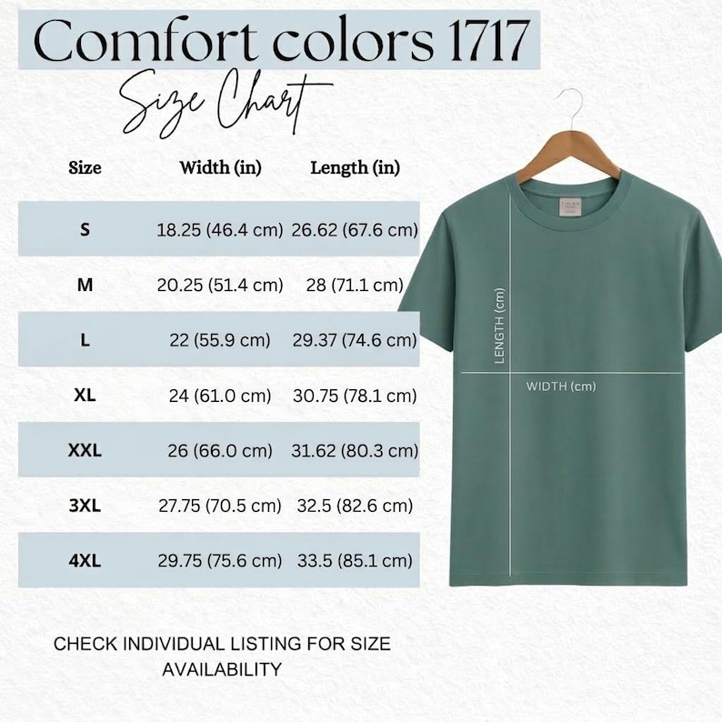 May include: A sage green Comfort Colors 1717 t-shirt hangs on a wooden hanger. The image includes a size chart with measurements in inches and centimeters for sizes S through 4XL. Text at the top reads "Comfort Colors 1717 Size Chart."