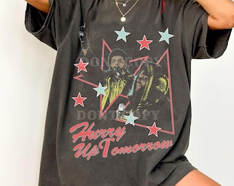 Comfort Colors The Weekend Hurry Up Tomorrow T-Shirt | Music Lover Gift