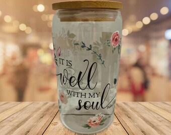Glass Tumbler with Bamboo Lid and Straw – "All is Well with My Soul"
