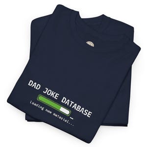 T-shirt Dad Joke Database, grappig Tech Dad-T-shirt, Vaderdagcadeau