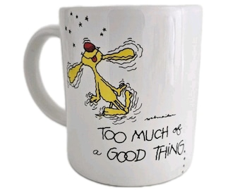 Russ Berrie Understatements Ceramic Mug: Too Much Good Thing Novelty Coffee Cup