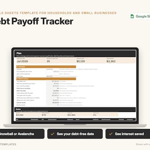 May include: A digital Debt Payoff Tracker Google Sheets template displayed on a laptop screen. The interface features sections for Plan and Debts, including data fields for debt-free dates, interest saved, and payment strategies like Snowball or Avalanche.