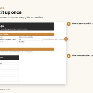 May include: A digital settings interface titled Set it up once, featuring a Business Profile section with fields for Business name, Default gallery turnaround, and Week starts on, plus a Session Types list including Wedding, Engagement, and Event.