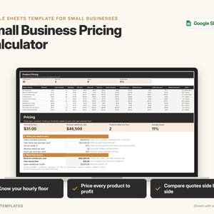 May include: A Google Sheets template for small businesses titled Small Business Pricing Calculator. The interface displays a product pricing table, yearly revenue requirements, and hourly floor calculations with sample data in black and white.