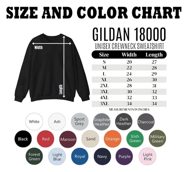 May include: A black Gildan 18000 unisex crewneck sweatshirt with a size and colour chart. The chart lists sizes S-5XL with measurements in inches. Colour options include black, red, maroon, and more.
