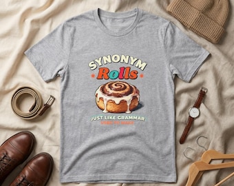Camiseta "Synonym Rolls Just Like Grammar Used To Make", regalo divertido para profesores de inglés, camiseta con juego de palabras gramatical.