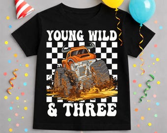 3rd Birthday Boy Monster Truck SVG PNG, Young Wild And Three Birthday Design, Truck Theme Party Graphic, Digital Download