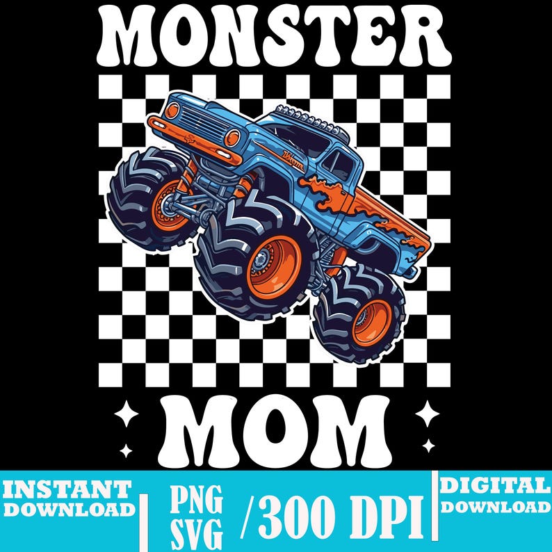 Puede incluir: Dise&ntilde;o gr&aacute;fico con un cami&oacute;n monstruo azul y naranja sobre un fondo a cuadros blanco y negro. El texto "MONSTER MOM" se muestra arriba y abajo del cami&oacute;n en blanco, con una fuente estilizada. Texto adicional en la parte inferior que dice "INSTANT DOWNLOAD" y "DIGITAL DOWNLOAD".