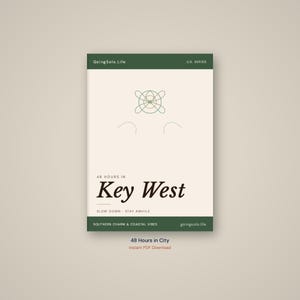May include: A rectangular travel guide cover with a cream background and dark green horizontal bands at the top and bottom. The text reads GoingSolo.Life, U.S. SERIES, 48 HOURS IN Key West, SLOW DOWN STAY AWHILE, and SOUTHERN CHARM & COASTAL VIBES.
